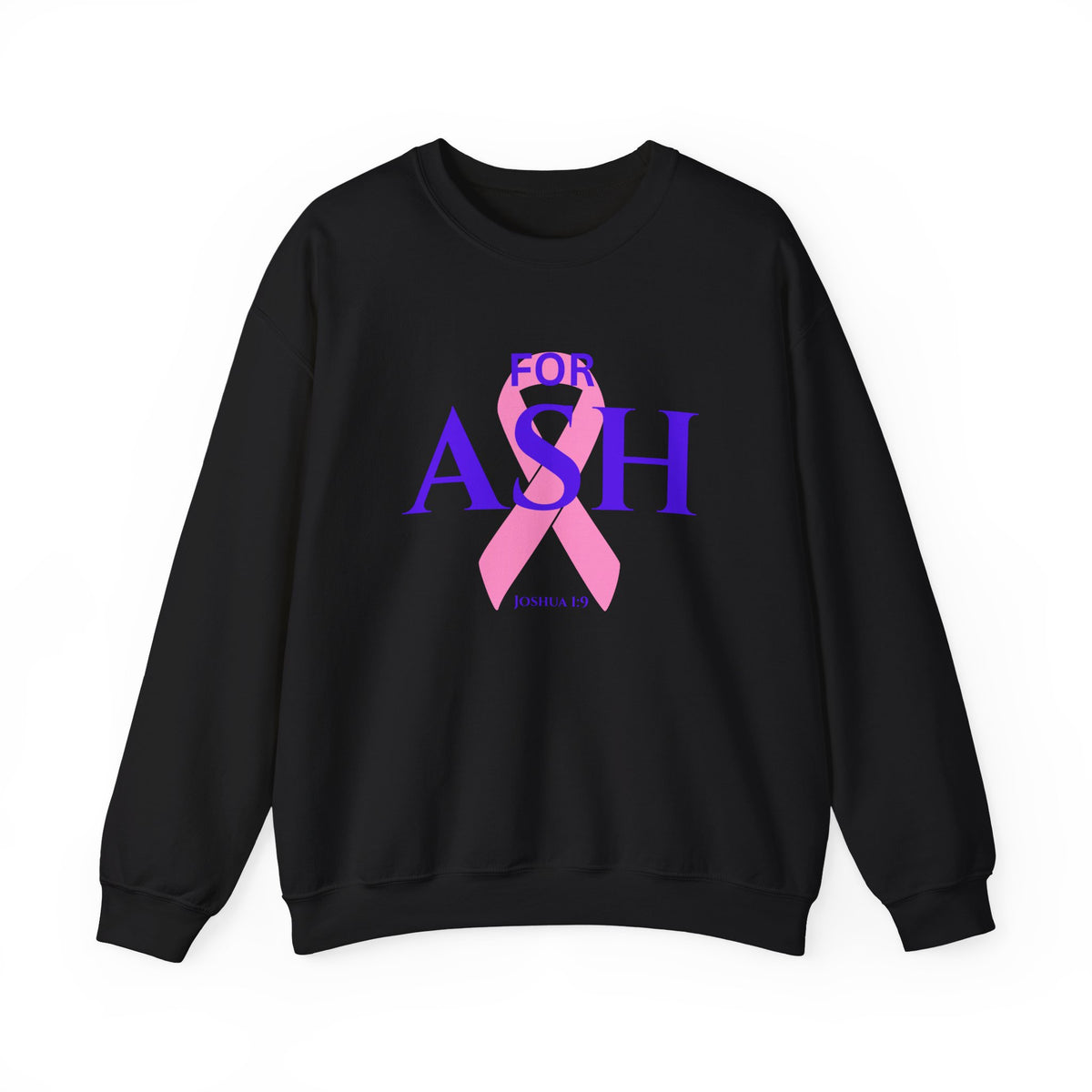 “For Ash” Fight Crewneck (Joshua 1:9)