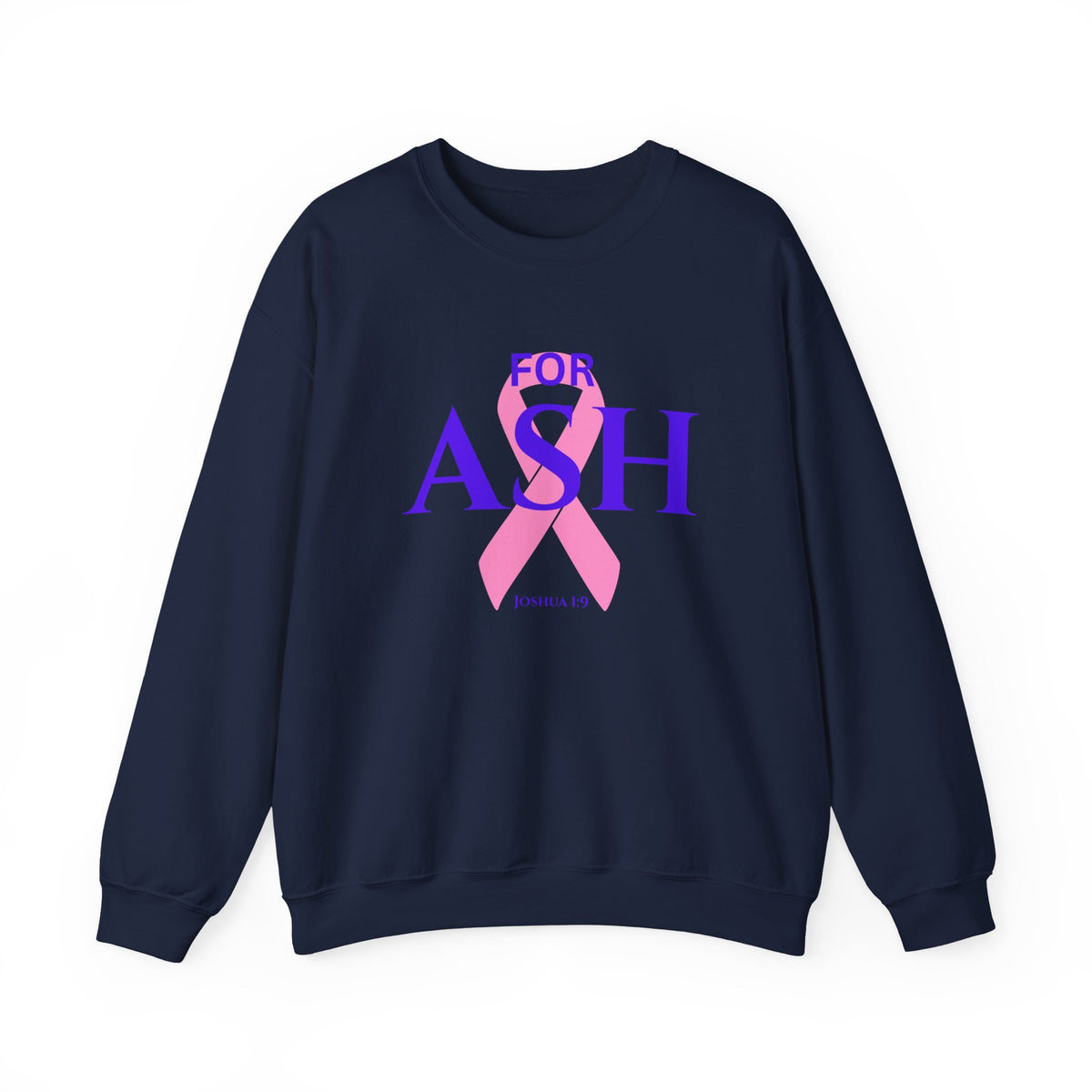 “For Ash” Fight Crewneck (Joshua 1:9)